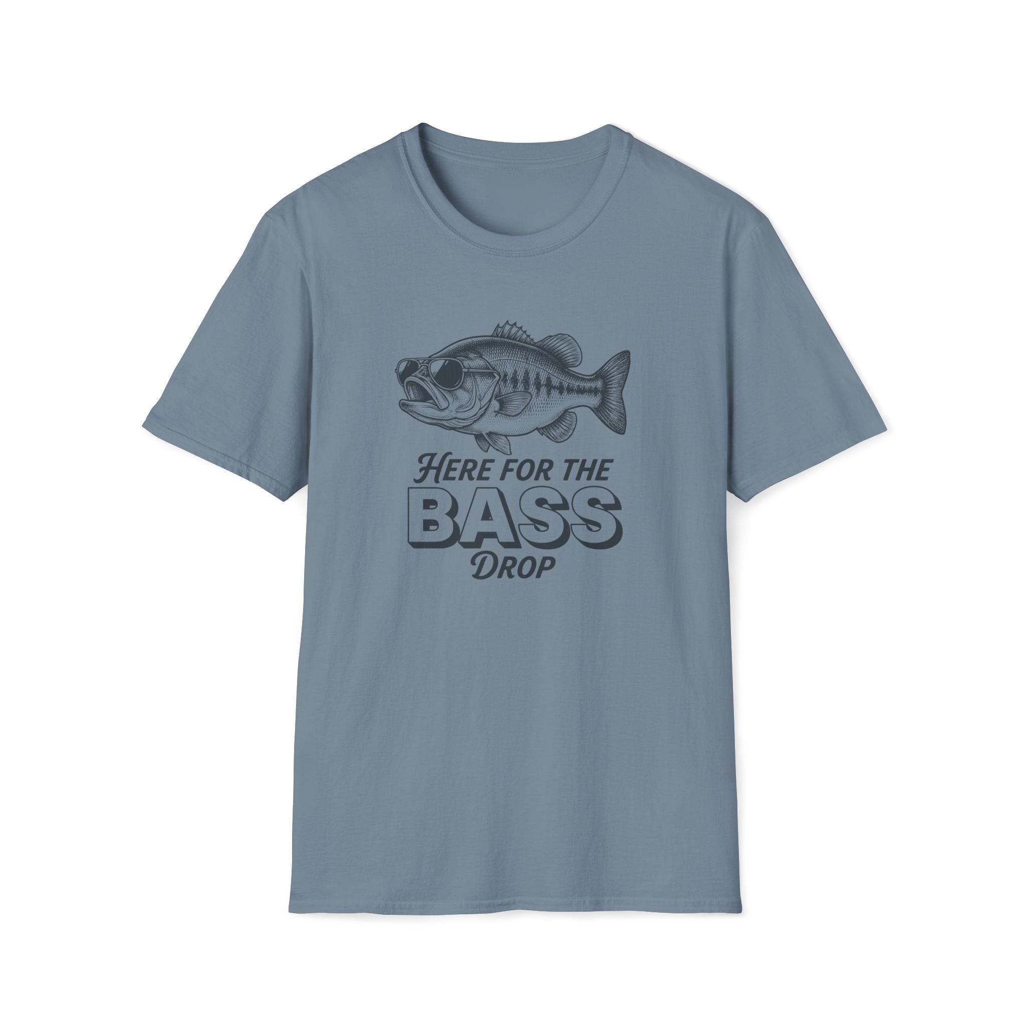Here for the Bass Drop T-Shirt